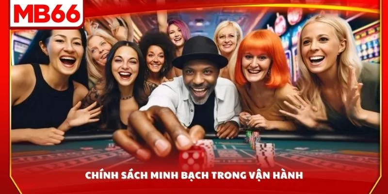 Chính sách minh bạch trong vận hành