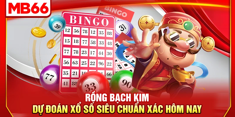 Rồng Bạch Kim – Dự Đoán Xổ Số Siêu Chuẩn Xác Hôm Nay
