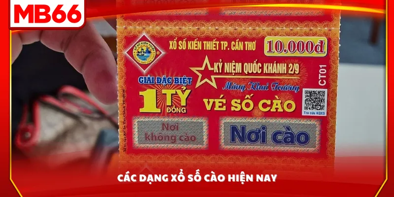 Các dạng xổ số cào hiện nay